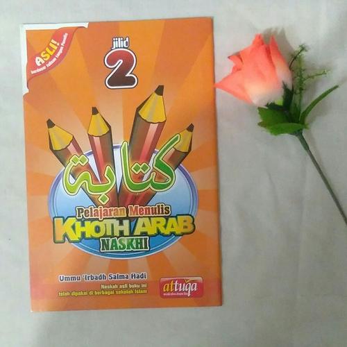 Jual Belajar menulis khot naskhi jilid 2 - Kab Sleman - salmashopjogja