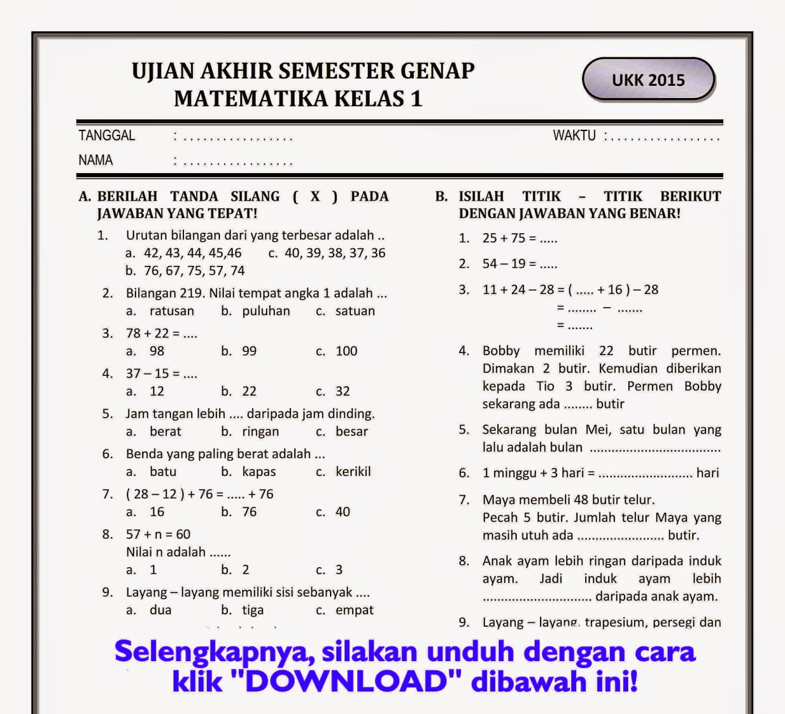 Wajib Tahu! Ini Kumpulan Contoh Soal Semester Kenaikan Kelas Matematika Kelas 1 SD Terbaru Wajib Tahu! Ini Kumpulan Contoh Soal Semester Kenaikan Kelas Matematika Kelas 1 SD Terbaru